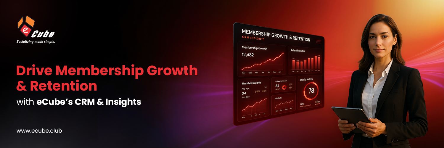 Drive Membership Growth and Retention with eCube’s CRM and Insights