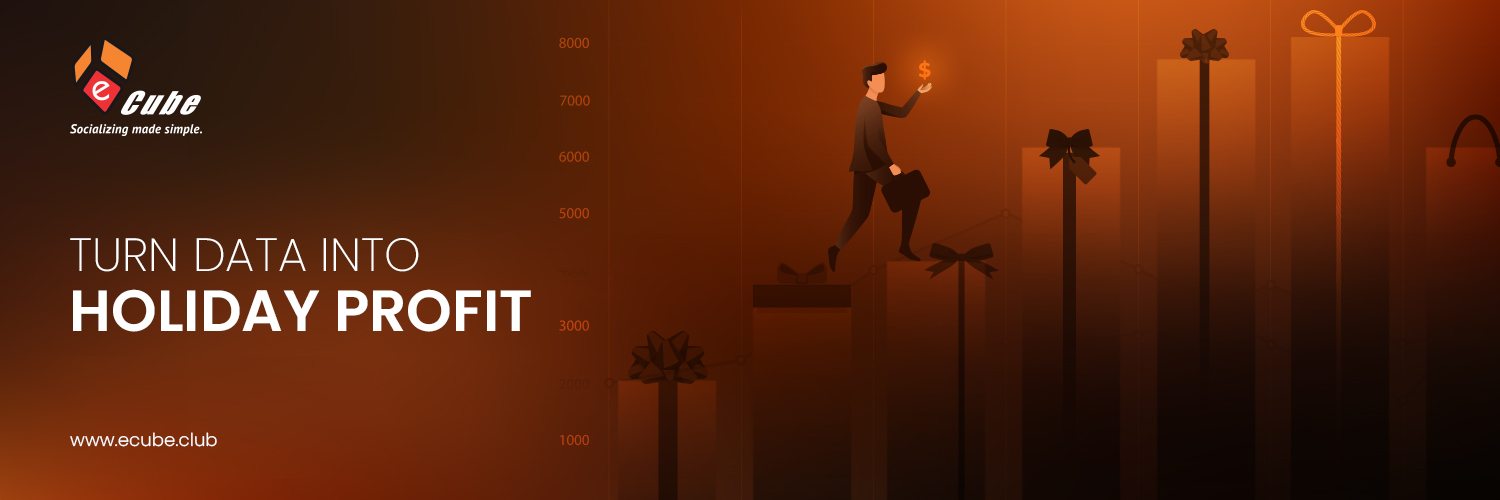 Turn data into holiday profit